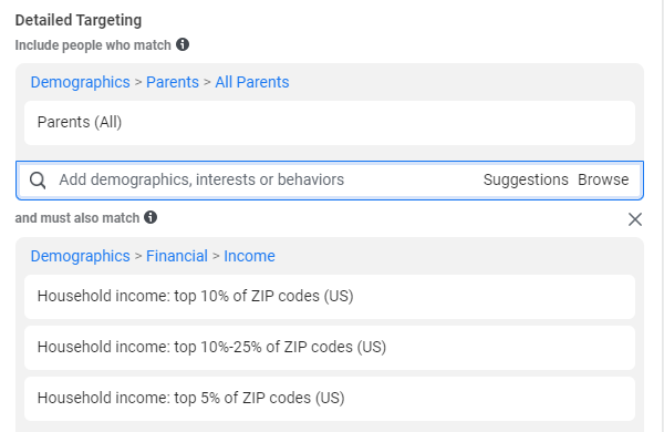 Facebook Ads Detailed Targeting All Parents, HHI 25% or Above