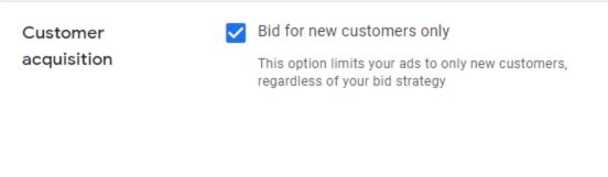 Bidding for New Customers Only Bidding for New Customers Only